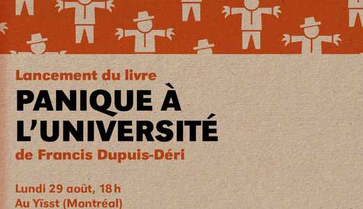 “Panique à l’université” – Entretien avec Francis Dupuis-Deri
