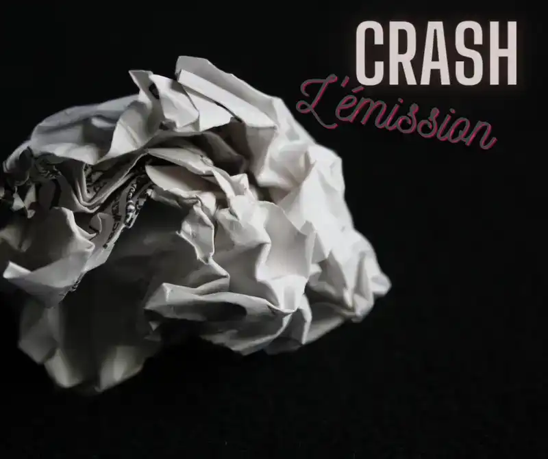 Crash ! l’émission du 6 janvier